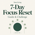 7-Day Focus Reset — Guide & Challenge